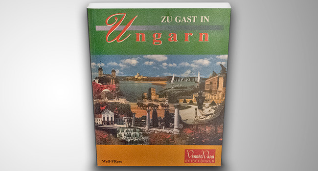 Zu Gast in Ungarn – Magyarország